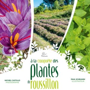 A la conquête des plantes du Roussillon