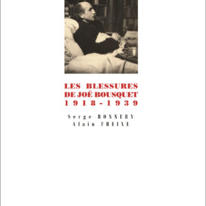 Les blessures de Joe Bousquet