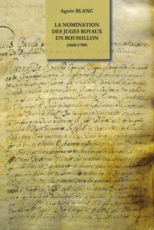 La nomination des juges royaux en Roussillon 1660-1789