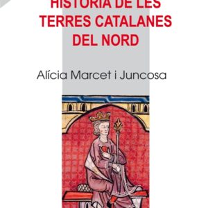 Breu historia de les terres catalanes del Nord