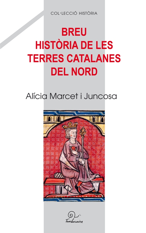 Breu historia de les terres catalanes del Nord