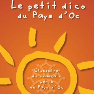 Le petit dico du Pays d'Oc