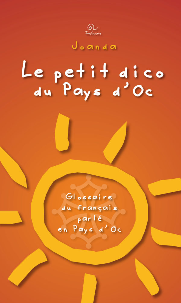 Le petit dico du Pays d'Oc