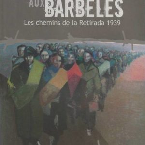 De la frontière aux barbelés