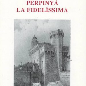 Història de Perpinyà la fidelíssima