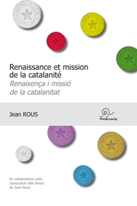 Renaissance et mission de la catalanité