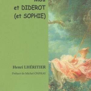 Moi et Diderot (et Sophie)